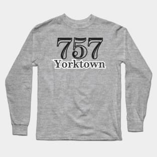 Yorktown 757 Virginia USA Long Sleeve T-Shirt